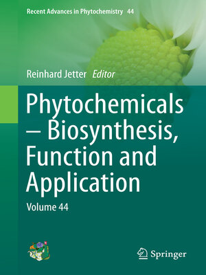 cover image of Phytochemicals – Biosynthesis, Function and Application
